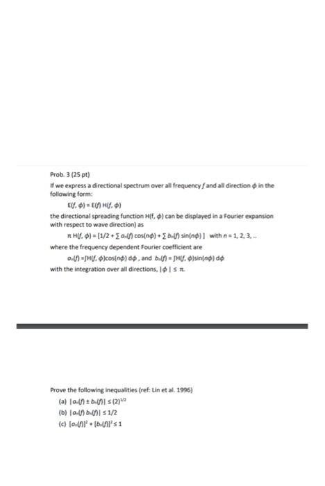 Prob 3 25 Pt If We Express A Directional Spectrum Over All Frequency Fand All Direction In The Following Form El 6 1