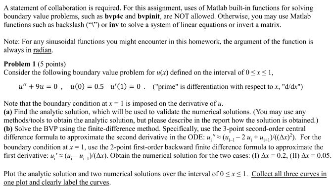A Statement Of Collaboration Is Required For This Assignment Uses Of Matlab Built In Functions For Solving Boundary Va 1