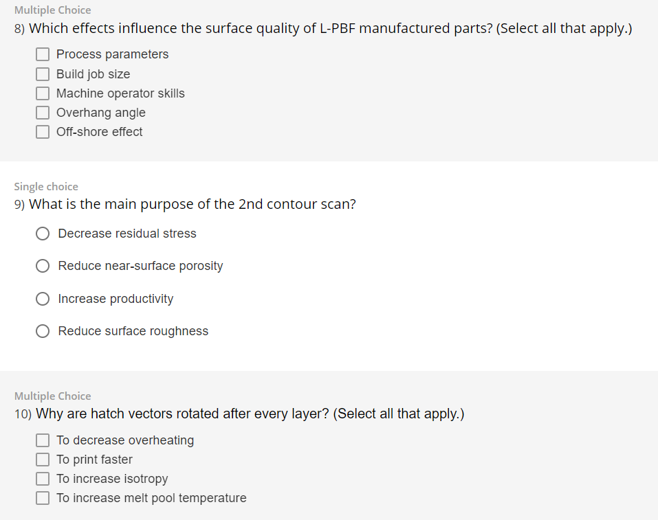 Multiple Choice 8 Which Effects Influence The Surface Quality Of L Pbf Manufactured Parts Select All That Apply Pro 1