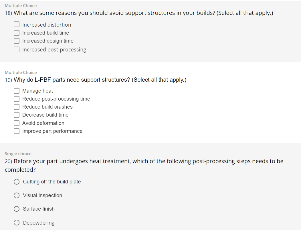 Multiple Choice 18 What Are Some Reasons You Should Avoid Support Structures In Your Builds Select All That Apply U 1