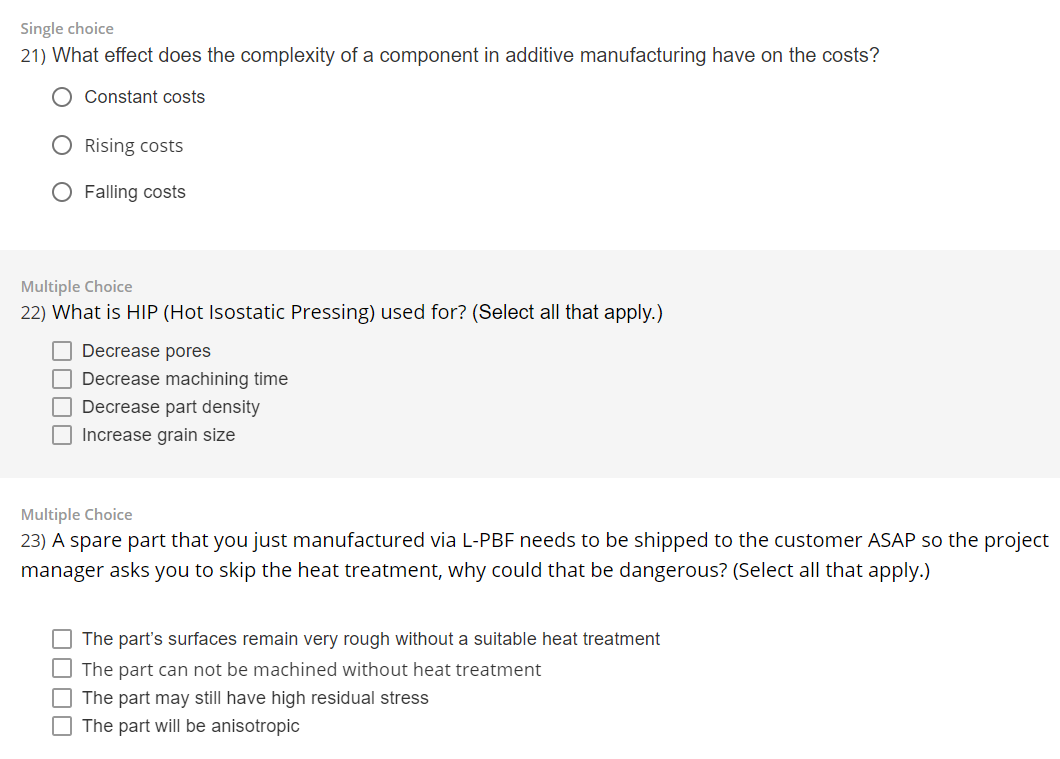 Single Choice 21 What Effect Does The Complexity Of A Component In Additive Manufacturing Have On The Costs Constant C 1