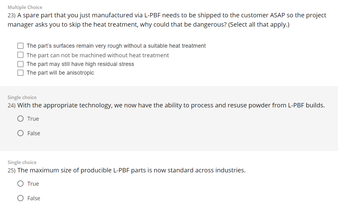 Multiple Choice 23 A Spare Part That You Just Manufactured Via L Pbf Needs To Be Shipped To The Customer Asap So The Pr 1