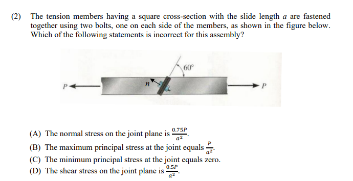 2 The Tension Members Having A Square Cross Section With The Slide Length A Are Fastened Together Using Two Bolts One 1