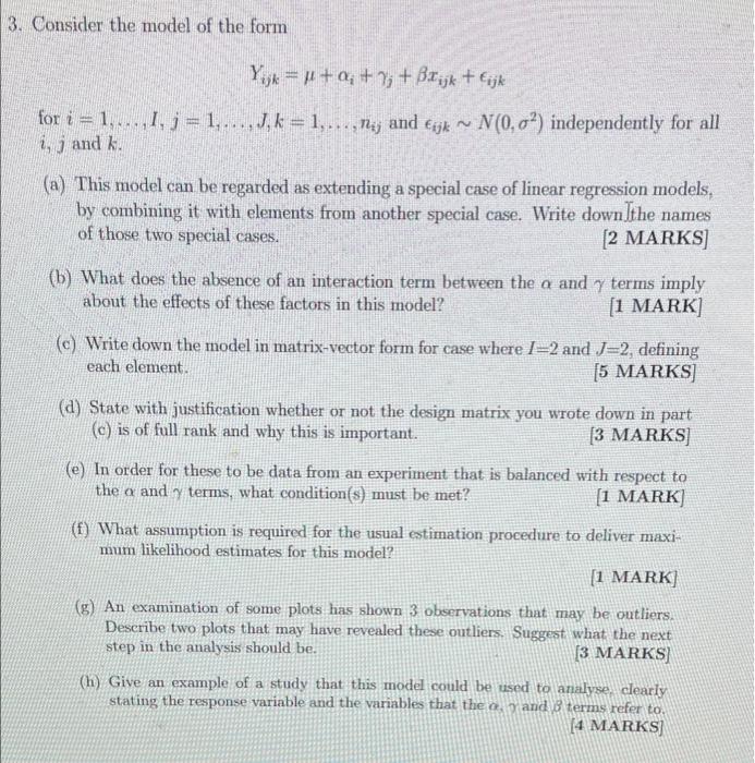 3 Consider The Model Of The Form Yjk P A 7 Bitijk Eijk For I 1 1 J 1 Jk 1 Nij And Eijk N 0 1