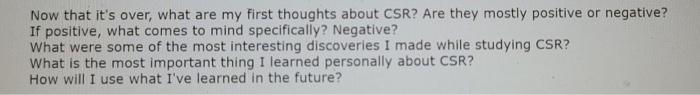 Now That It S Over What Are My First Thoughts About Csr Are They Mostly Positive Or Negative If Positive What Comes 1