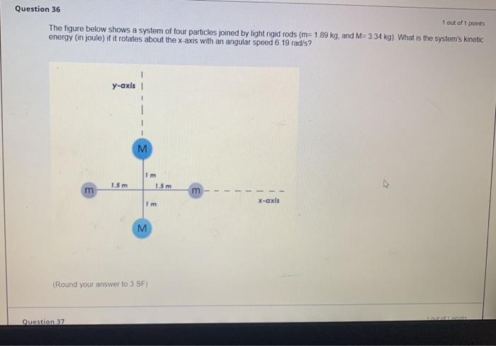 Question 31 1 Out Of 1 Points A Force Parallel To The Aids Acts On A Particle Moving Along The Ads This Force Produces A 2