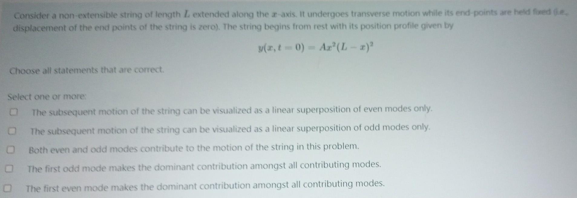 Consider A Non Extensible String Of Length L Extended Along The X Axis It Undergoes Transverse Motion While Its End Poi 1
