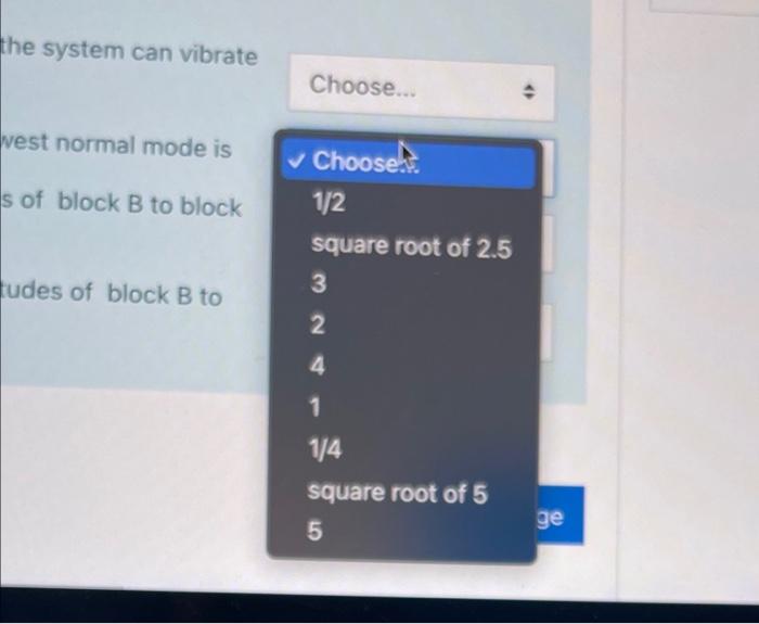 Consider A Coupled System With Two Blocks A Of Mass M And B Of Mass 2m Coupled By Springs Of Spring Constants K K And 3