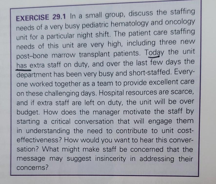 Exercise 29 1 In A Small Group Discuss The Staffing Needs Of A Very Busy Pediatric Hematology And Oncology Unit For A P 1