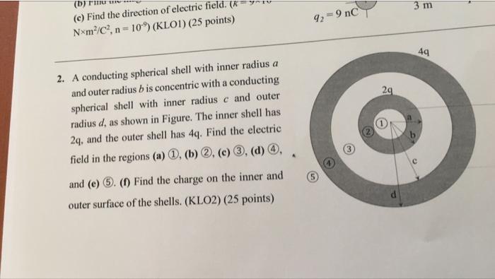 3 M B M E Find The Direction Of Electric Field K Nxm C N 109 Klo1 25 Points 92 9 Nc N 49 29 2 A Conducti 1