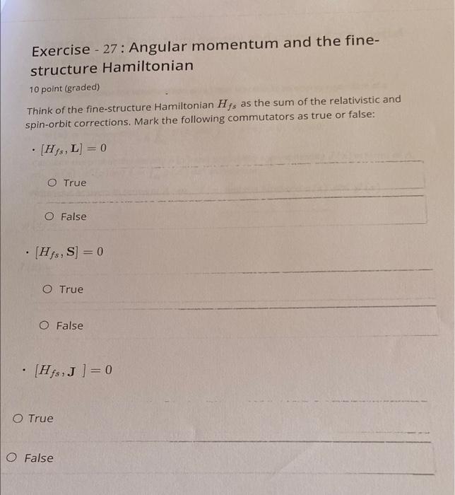 Exercise 27 Angular Momentum And The Fine Structure Hamiltonian 10 Point Graded Think Of The Fine Structure Hamilt 1