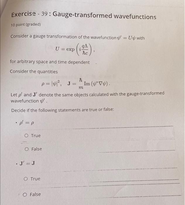 Exercise 39 Gauge Transformed Wavefunctions 10 Point Graded Consider A Gauge Transformation Of The Wavefunction U 1