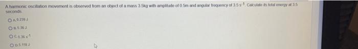 From The Lagrangian L X X What Would Be The Lagrange S Equation Of Motion 2 Oa 2 Obmx Kx 0 Om Kx 0 D Mx2 Kx2 0 At 2