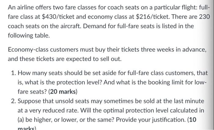 An Airline Offers Two Fare Classes For Coach Seats On A Particular Flight Full Fare Class At 430 Ticket And Economy C 1