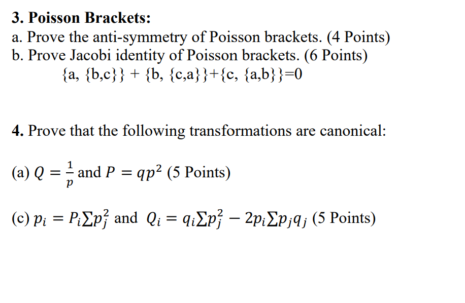 A Prove The Anti Symmetry Of Poisson Brackets 4 Points B Prove Jacobi Identity Of Poisson Brackets 6 Points A 1