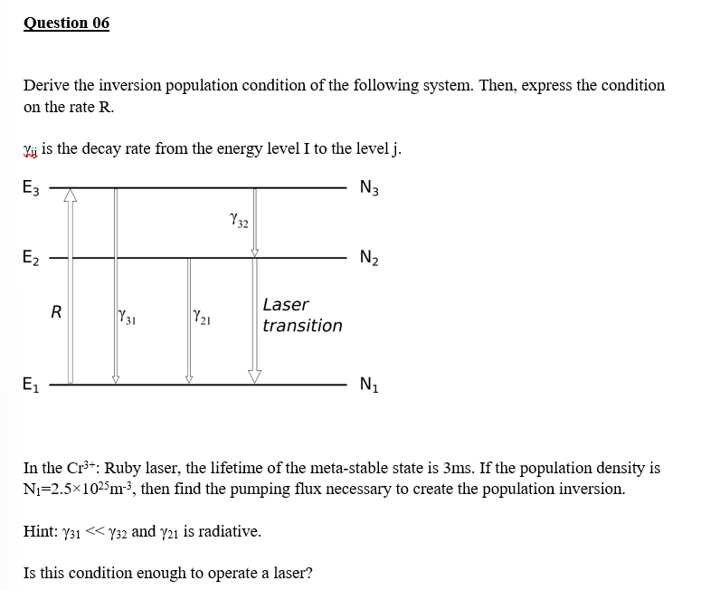 Question 06 Derive The Inversion Population Condition Of The Following System Then Express The Condition On The Rate R 1
