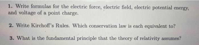1 Write Formulas For The Electric Force Electric Field Electric Potential Energy And Voltage Of A Point Charge 2 W 1