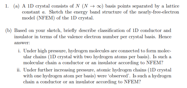 1 A A Id Crystal Consists Of N N Basis Points Separated By A Lattice Constant A Sketch The Energy Band Structure 1
