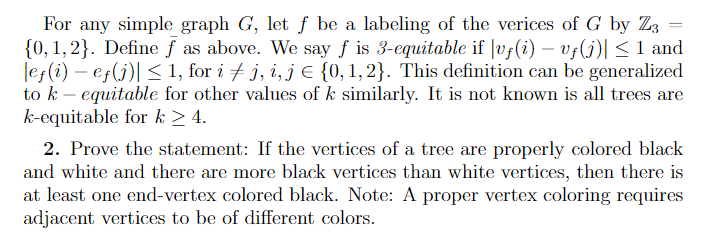 For Any Simple Graph G Let F Be A Labeling Of The Verices Of G By Z3 0 1 2 Define F As Above We Say F Is 3 Equita 1