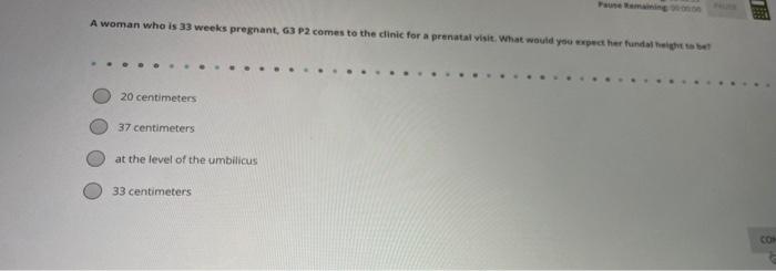 A Woman Who Is 33 Weeks Pregnant 63 P2 Comes To The Clinic For A Prenatal Visit What Would You Expect Her Fundet 20 Ce 1