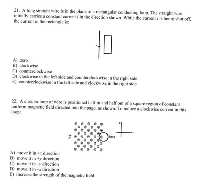 21 A Long Straight Wire Is In The Plane Of A Rectangular Conducting Loop The Straight Wire Initially Carries A Constan 1