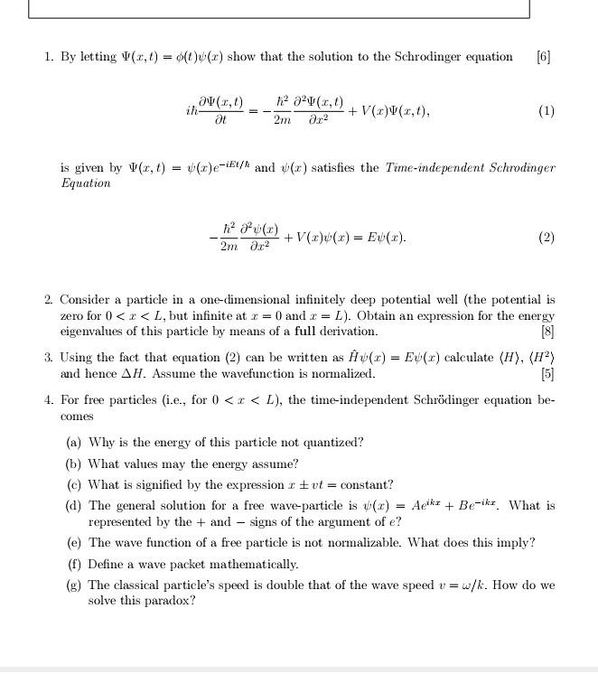 1 By Letting V 2 1 1 2 Show That The Solution To The Schrodinger Equation 6 2 1 At V C 3 6 1 2m Ar Is 1