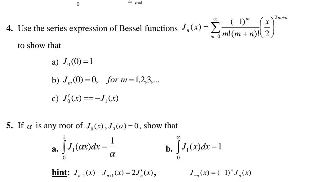 0 N 1 2m N 0 4 Use The Series Expression Of Bessel Functions J X 1 M M N 2 M 0 To Show That A J 0 1 1