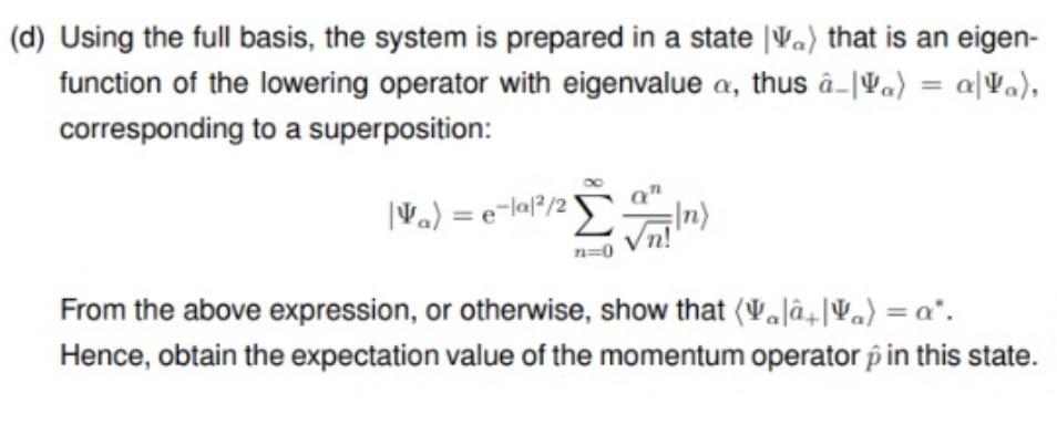 D Using The Full Basis The System Is Prepared In A State Va That Is An Eigen Function Of The Lowering Operator With 1