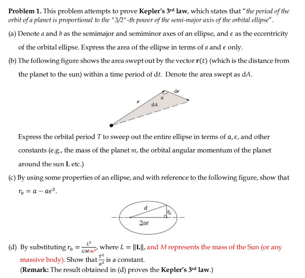 Problem 1 This Problem Attempts To Prove Kepler S 3rd Law Which States That The Period Of The Orbit Of A Planet Is Pr 1