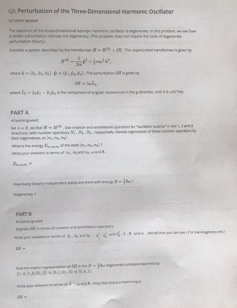 Q3 Perturbation Of The Three Dimensional Harmonic Oscillator 25 0 Points Graded The Spectrum Of The Three Dimensional 1