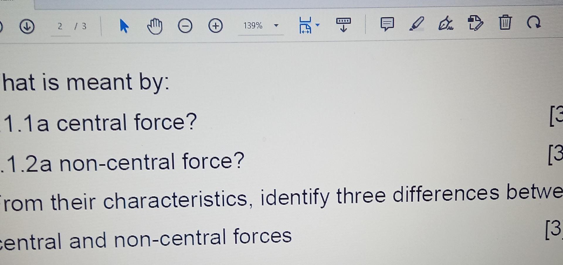 Brit 2 3 139 Hat Is Meant By 1 1a Central Force S 1 2a Non Central Force 3 Rom Their Characteristics Identif 1