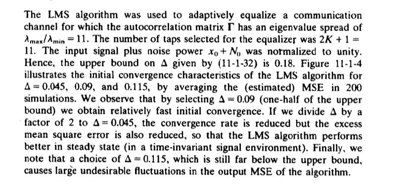 The Lms Algorithm Was Used To Adaptively Equalize A Communication Channel For Which The Autocorrelation Matrix R Has An 1