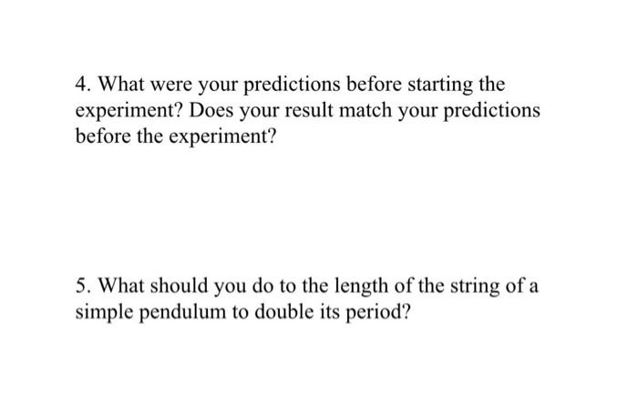Experiment 08 The Effect Of Changing The Length Of A Pendulum On Its Period Mechanics Period Of A Pendulum Scientific 3