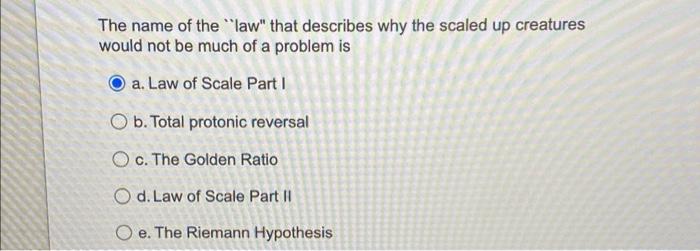 The Name Of The Law That Describes Why The Scaled Up Creatures Would Not Be Much Of A Problem Is A Law Of Scale Part 1 1