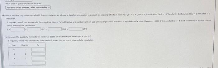 Onsider The Following Time Series Data Quarter Year 1 Year 2 Year 3 1 4 6 7 2 2 3 6 3 3 5 6 4 5 7 8 A Choose The Corr 8