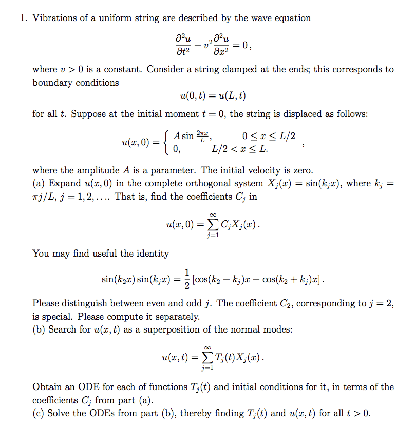 1 Vibrations Of A Uniform String Are Described By The Wave Equation Au At2 02 A2u Ar2 0 Where V 0 Is A Constant C 1
