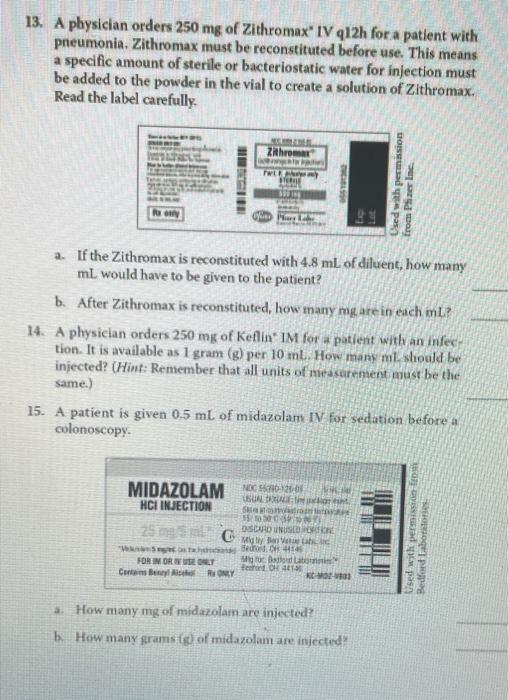 13 A Physician Orders 250 Mg Of Zithromax Iv Q12h For A Patient With Pneumonia Zithromax Must Be Reconstituted Before 1