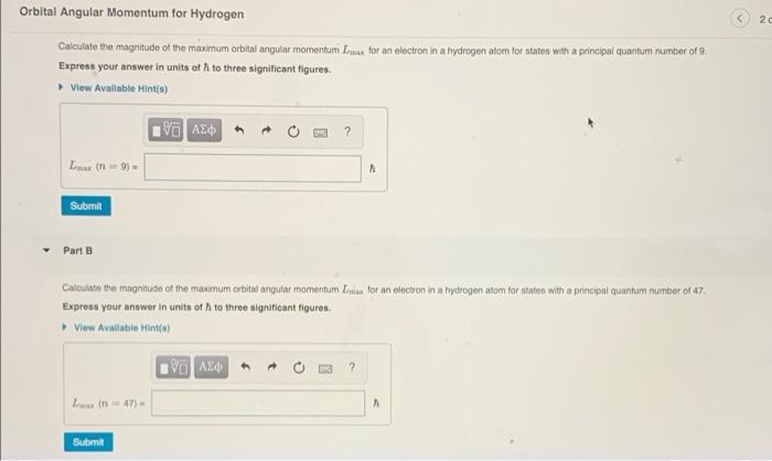 20 Orbital Angular Momentum For Hydrogen Calculate The Magnitude Of The Maximum Orbital Angular Momentum Max For An Elec 1