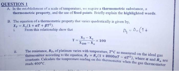 Question I A In The Establishment Of A Scale Of Temperature We Require A Thermometric Substance A Thermometric Proper 1