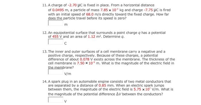 11 A Charge Of 2 70 Uc Is Fixed In Place From A Horizontal Distance Of 0 0495 M A Particle Of Mass 7 85 X 10 Kg And 1