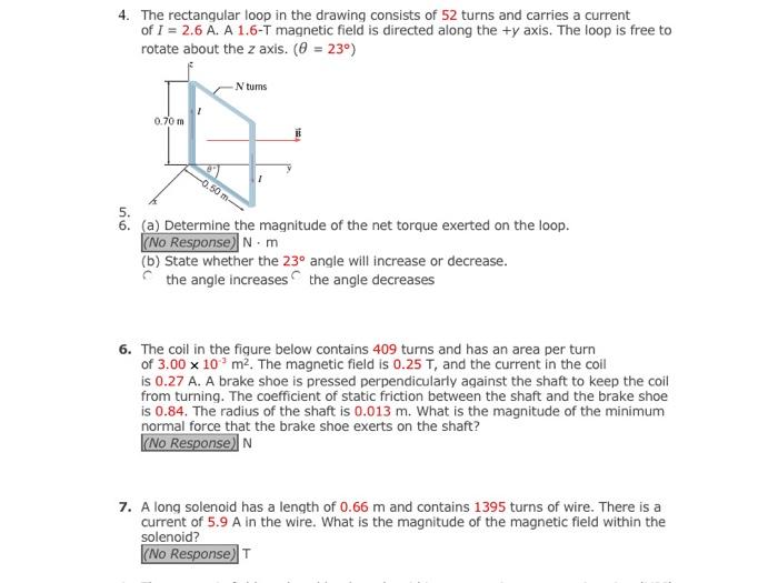 4 The Rectangular Loop In The Drawing Consists Of 52 Turns And Carries A Current Of I 2 6 A A 1 6 T Magnetic Field I 1