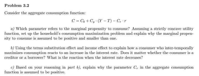Problem 3 2 Consider The Aggregate Consumption Function C Co C Y T C A Which Parameter Refers To The Margina 1