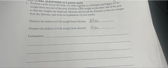 Nal Questions 2 5 Points Each 1 Position A Pole Across The Back Of A Chair Serving As A Fulcrum And Hang A 25 1b W 1
