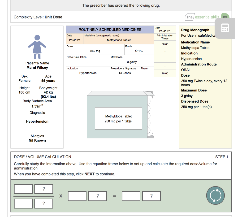 The Prescriber Has Ordered The Following Drug Complexity Level Unit Dose Fns Essential Skills Routinely Scheduled Medi 1