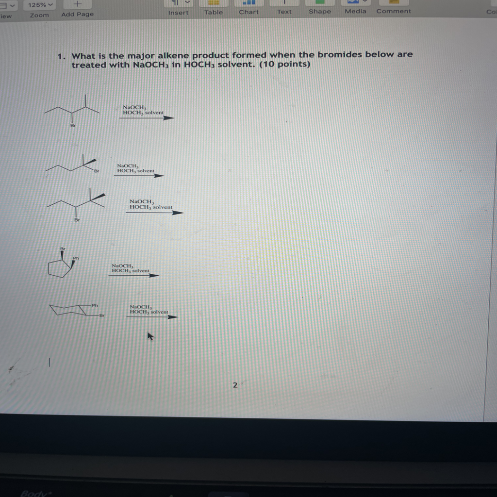125 El Chart Insert Table Add Page Text Shape Media Iew Comment Zoom 1 What Is The Major Alkene Product Formed When 1