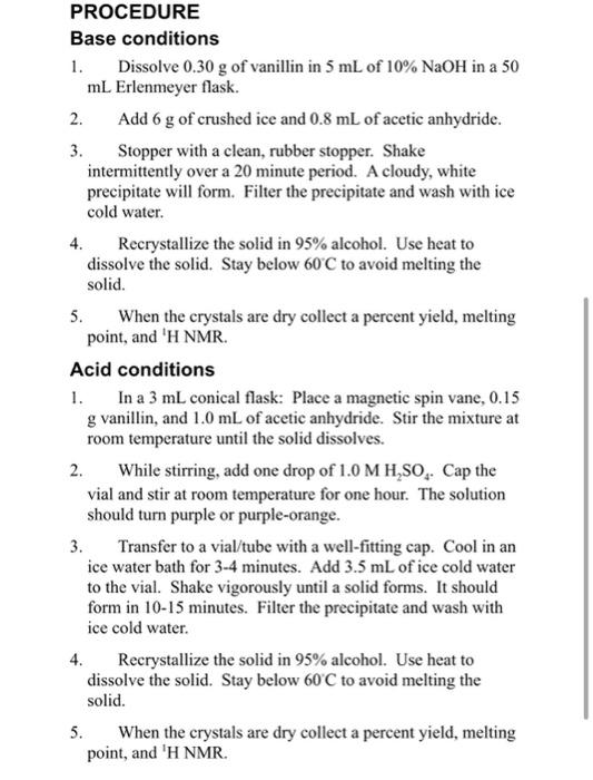 Vanillin Is The Primary Extract Of The Vanilla Bean In This Lab You Are Going To Esterify It With Acetic Anhydride In T 2