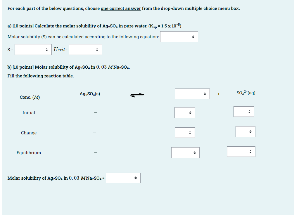 For Each Part Of The Below Questions Choose One Correct Answer From The Drop Down Multiple Choice Menu Box A 10 Poin 1