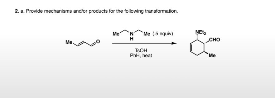 Provide Mechanisms And Or Products For The Following Transformation 1