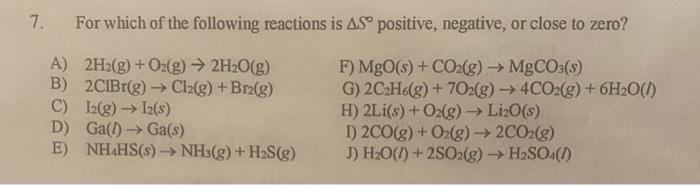 6 Which Of The Following Statements Is True Concerning The Reaction Below Ch G N2 G Hcn G Nh3 G Ah 164 2