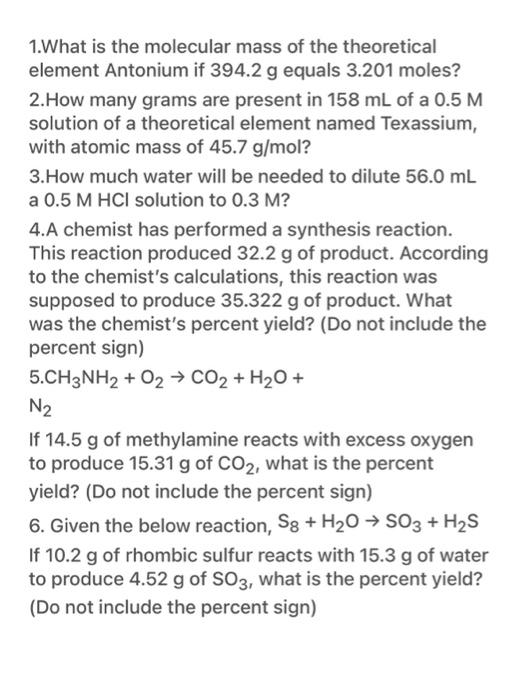 1 What Is The Molecular Mass Of The Theoretical Element Antonium If 394 2 G Equals 3 201 Moles 2 How Many Grams Are P 1